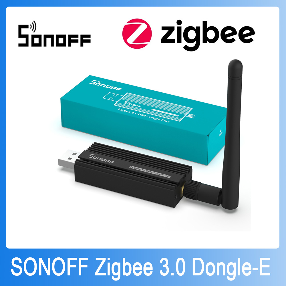 SONOFF Zigbee Dongle-E 3.0 USB - đánh giá và giá Zigbee Coordinator Stick